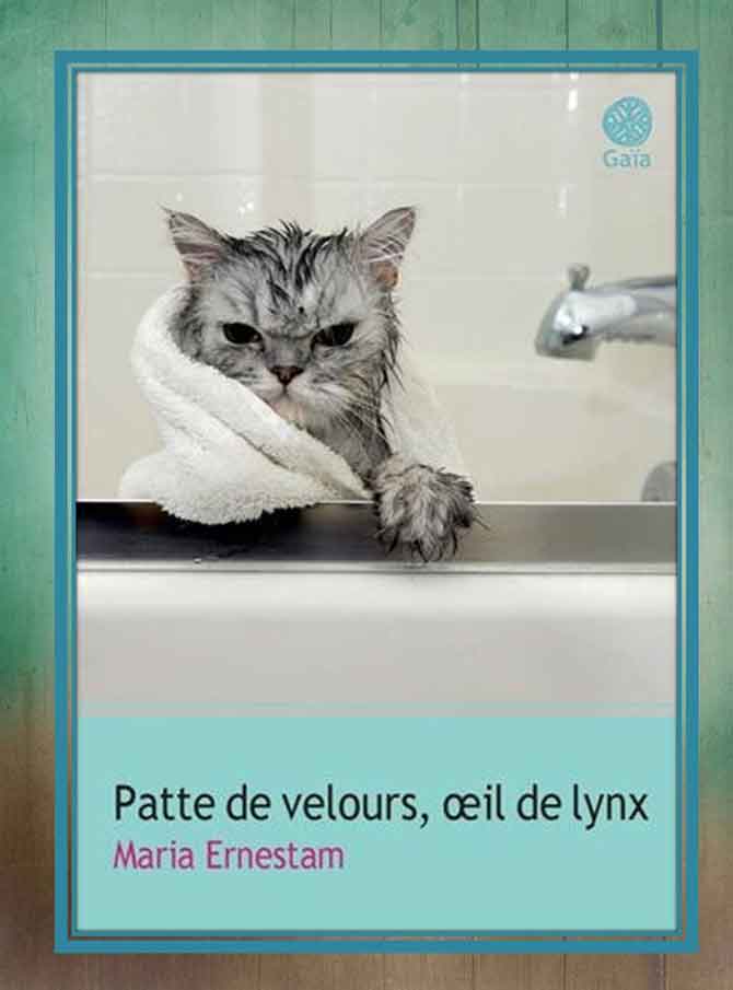 Patte de velours, oeil de lynx, livre 